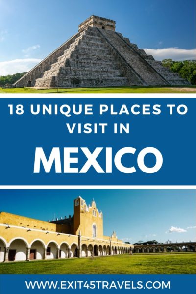 UNIQUE PLACES TO VISIT IN MEXICO